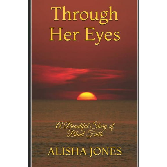 Through Her Eyes (Paperback)