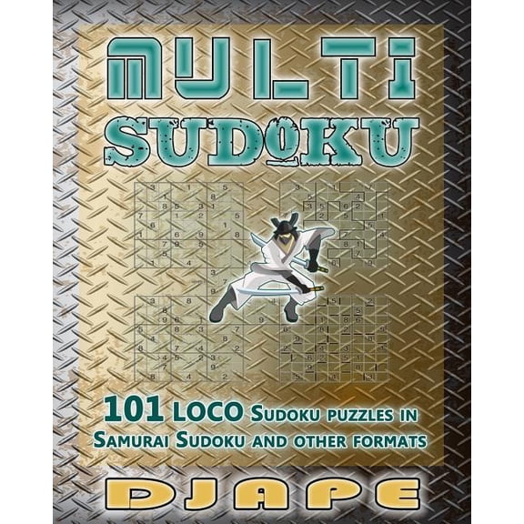 Multi Sudoku: 101 Loco Sudoku Puzzles