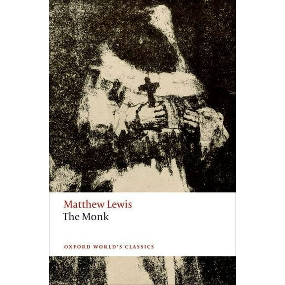 Oxford World's Classics The Monk, (Paperback)