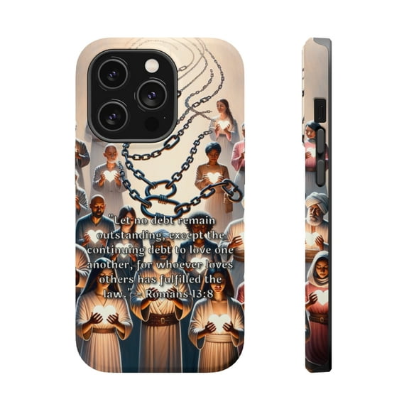 DistinctInk Tough Case for Apple iPhone 13 PRO (6.1" Screen), Compatible with MagSafe Charging - "Romans 13:8 - Fulfilling the Law through Love"