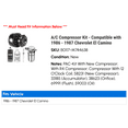 thumbnail image 2 of A/C Compressor Kit - Compatible with 1986 - 1987 Chevy El Camino, 2 of 2