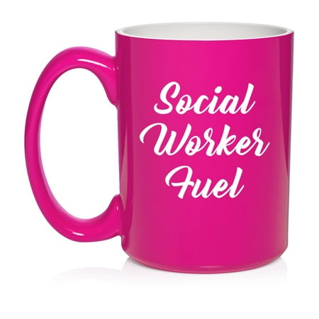 

Social Worker Fuel Ceramic Coffee Mug Tea Cup Gift for Her Him Friend Coworker Wife Husband (15oz Hot Pink)
