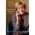 thumbnail image 1 of Pre-Owned Maggie Smith: A Biography: A Biography (Paperback) 1250117186 9781250117182, 1 of 1