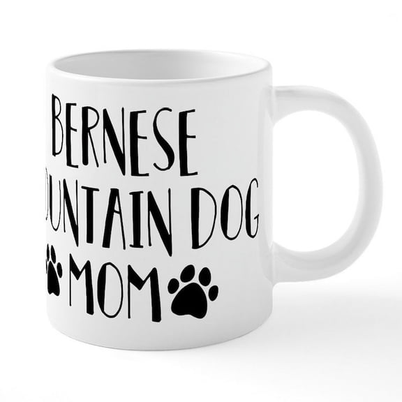 CafePress - Bernese Mountain Dog Mom - 20 Oz White Ceramic Mega Mug