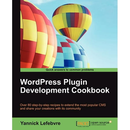 Wordpress Plugin Development Cookbook (Best Way To Learn Wordpress Development)