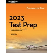 Asa Test Prep: 2023 Commercial Pilot Test Prep: Study and Prepare for Your Pilot FAA Knowledge Exam (Paperback)