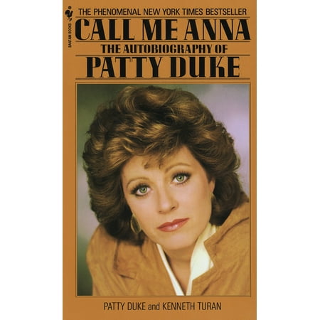 Rapid Patty - Call Me Anna : The Autobiography of Patty Duke
