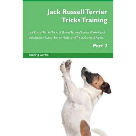 - Jack Russell Terrier Tricks Training Jack Russell Terrier Tricks & Games Training Tracker & Workbook. Includes