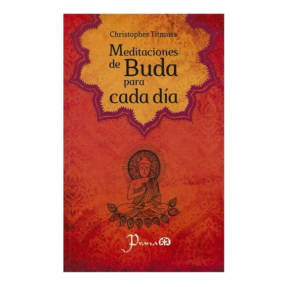 Meditaciones de Buda para Cada Día Libros Lectores y Servicios SA de CV Christopher Titmuss