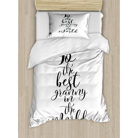 Grandma Twin Size Duvet Cover Set, To the Best Grandmother in the World Quote Monochrome Hand Lettering Illustration, Decorative 2 Piece Bedding Set with 1 Pillow Sham, Black White, by