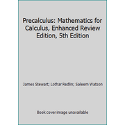 Precalculus: Mathematics for Calculus, Enhanced Review Edition, 5th Edition [Hardcover - Used]