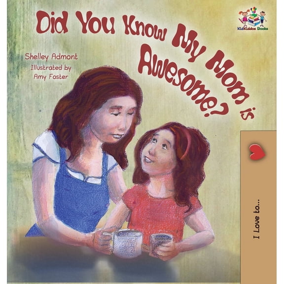 Did You Know My Mom is Awesome?, (Hardcover)