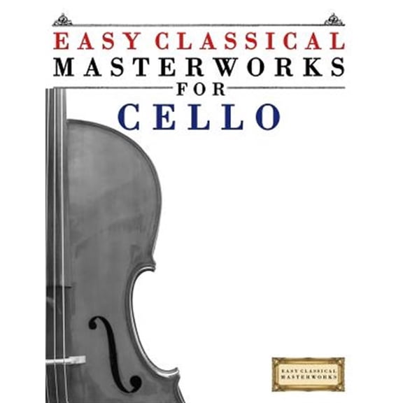 Pre-Owned Easy Classical Masterworks for Cello