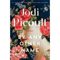 Pre-Owned By Any Other Name (Hardcover) 059349721X 9780593497210