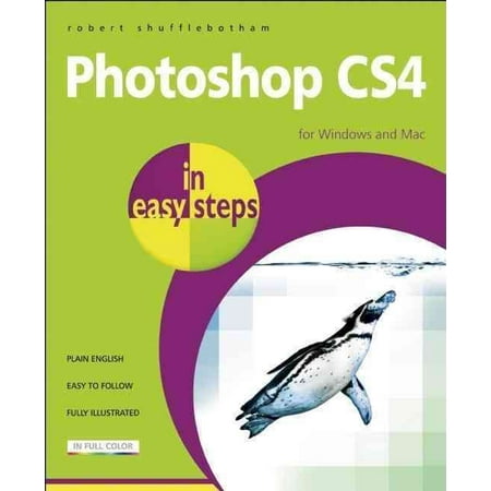 Photoshop CS4 in easy steps: For Windows and Mac (Best Photoshop App For Mac)