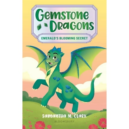 Gemstone Dragons 4: Emerald's Blooming Secret (Paperback)