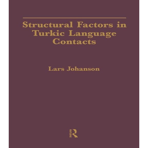 Structural Factors in Turkic Language Contacts, (Paperback)