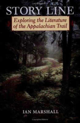 Pre-Owned Story Line: Exploring the Literature of the Appalachian Trail (Paperback) 0813917980 9780813917986