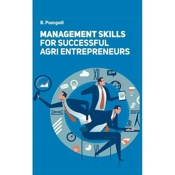 Management Skills for Successful Agri Entrepreneurs (Hardcover)