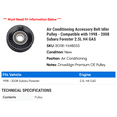 thumbnail image 2 of Air Conditioning Accessory Belt Idler Pulley - Compatible with 1998 - 2008 Subaru Forester 2.5L H4 GAS 1999 2000 2001 2002 2003 2004 2005 2006 2007, 2 of 2