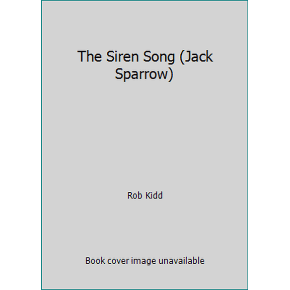 Pre-Owned The Siren Song (Jack Sparrow) (Unknown) 1424215714 9781424215713