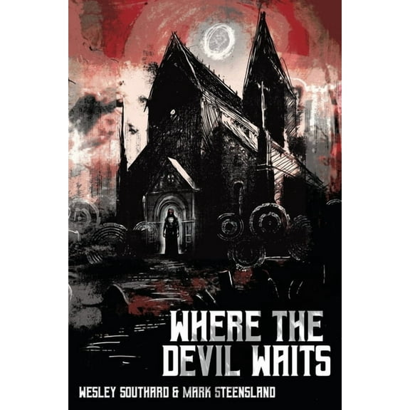 Where The Devil Waits