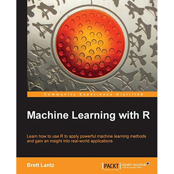 Pre-Owned Machine Learning with R: R gives you access to the cutting-edge software you need to prepare data for machine learning. No previous knowledge required (Paperback) 1782162143 9781782162148