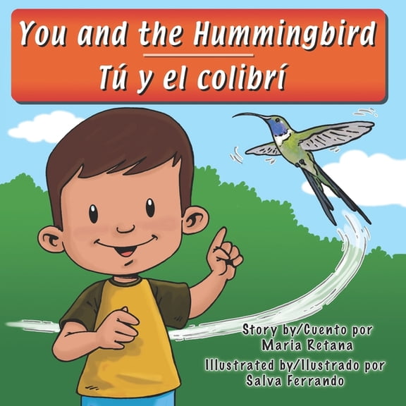 Southwest Wildlife Bilingual You and the Hummingbird, Book 6, (Paperback)