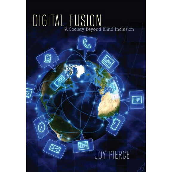 Critical Intercultural Communication Stu Digital Fusion: A Society Beyond Blind Inclusion, Book 20, (Hardcover)