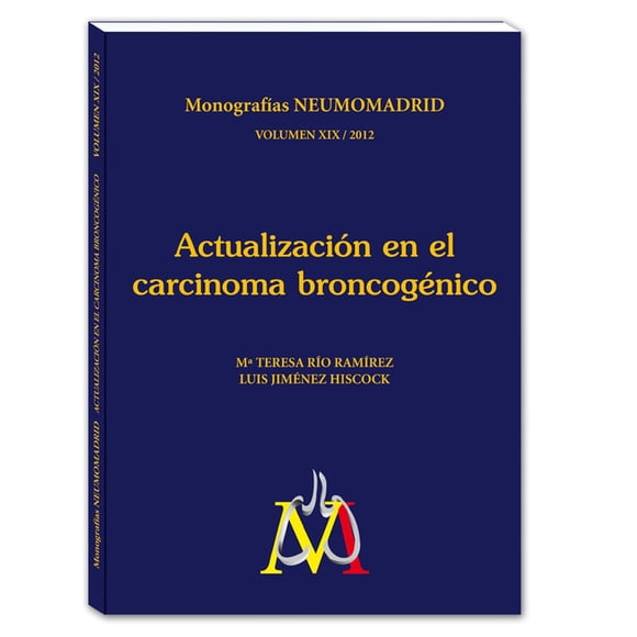 Actualización en el carcinoma broncogénico. Monografías Neumomadrid