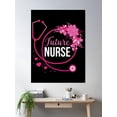 thumbnail image 2 of Future Nurse Pink With Flowers, Hearts And Stethoscope Poster Wall Art, Modern Wall Decor, 12x18 UNFRAMED, 2 of 3