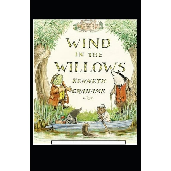 The Wind in the Willows Annotated (Paperback)