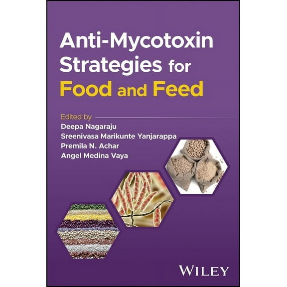 Anti-Mycotoxin Strategies for Food and Feed, (Hardcover)