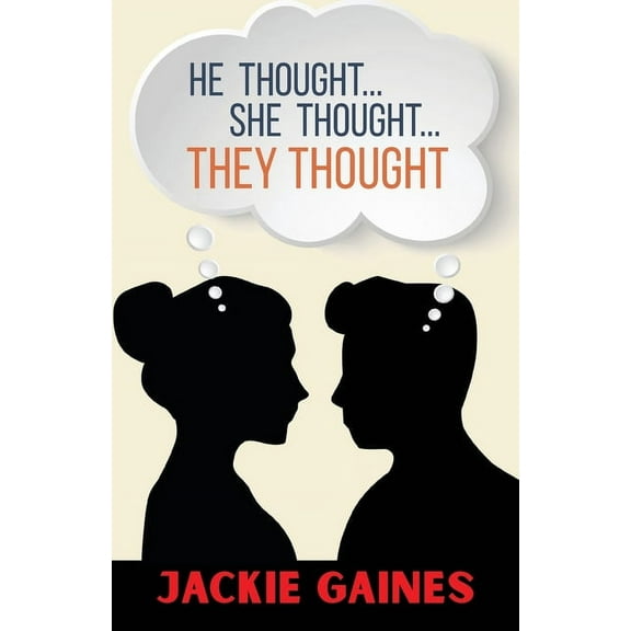 He Thought...She Thought...They Thought, (Paperback)