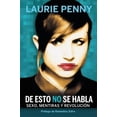 thumbnail image 1 of De esto no se habla. sexo, mentiras y revolución, 1 of 1