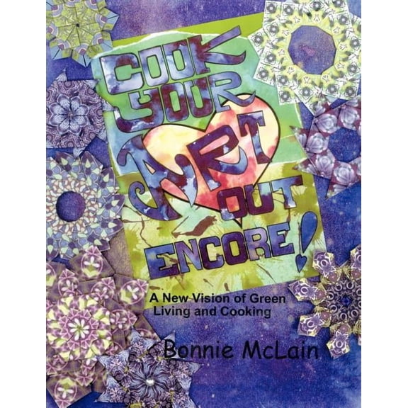 Cook Your ART Out Encore ! (Paperback)