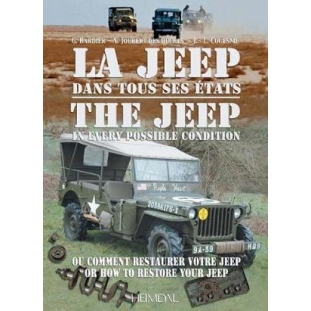 Jeep en Toutes Conditions : Ou, Comment Restaurer Votre Jeep