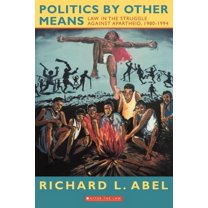 After the Law Politics By Other Means: Law in the Struggle Against Apartheid, 1980-1994, (Paperback)