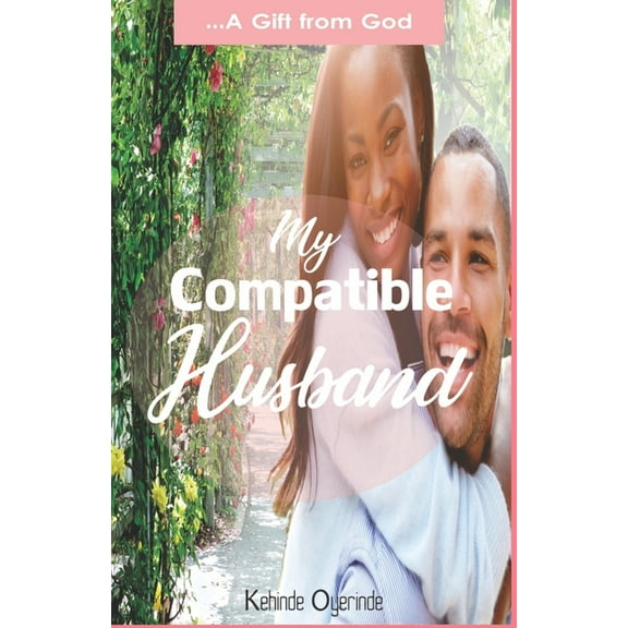My Compatible Husband : ...a Gift from God (Paperback)
