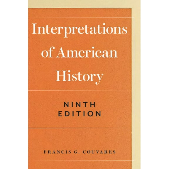 Interpretations of American History, (Paperback)