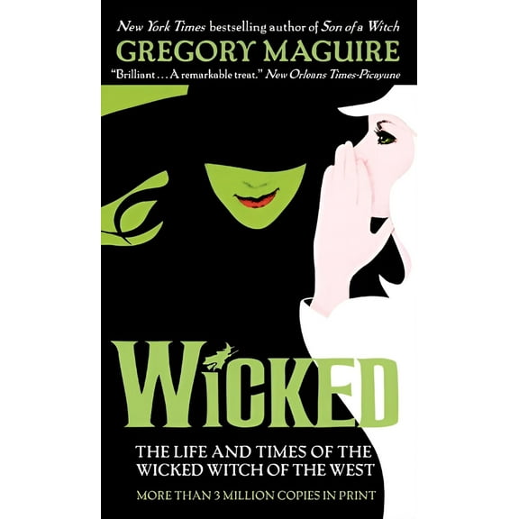 Wicked Years Wicked: The Life and Times of the Wicked Witch of the West, Book 1, (Paperback)