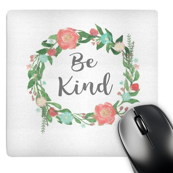 3dRose, Be Kind floral wreath - pretty boho pink flowers Kindness message, MousePad