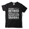 thumbnail image 2 of I'm Not Retired I'm A Professional Grandma Shirt Funny Retirement Gift Tee Womens Retirement Shirt (Large Navy Blue), 2 of 6