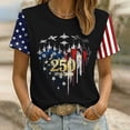 thumbnail image 3 of 250 Anniversary Usa Shirt Summer Tops for Women Graphic Tees Stylish Printed Short Sleeve Round Neck Comfortable Casual Daily Everyday Wear Black, 3 of 5