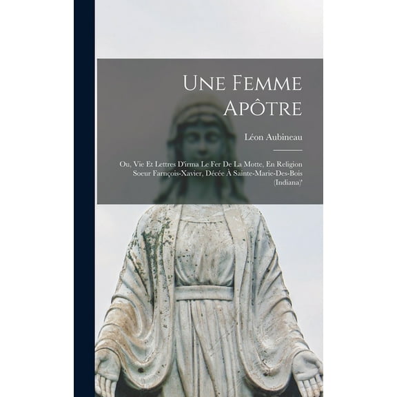 Une Femme Apôtre (Hardcover)