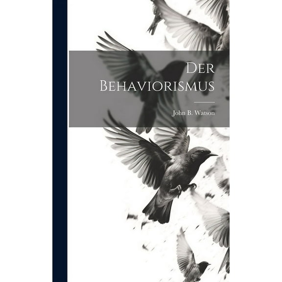 Der Behaviorismus (Hardcover)