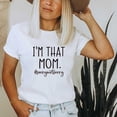 thumbnail image 1 of Pompotops T-Shirts "I Am That Mom" pour la Fête des Mères, Imprimé Graphique Lettre, Manches Courtes, Col Rond, Blouse Décontractée d'Été, 1 of 5