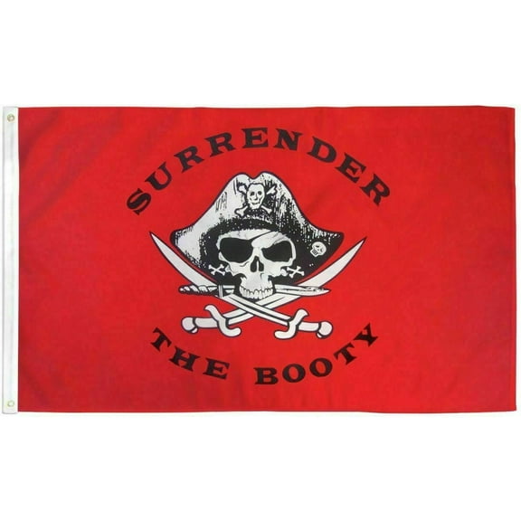 Surrender the Booty Pirate Flag 3x5 FT Polyester Brass Grommets.