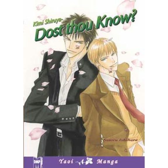Pre-Owned Kimi Shiruya - Dost Thou Know? (Yaoi) (Paperback) 1569709343 9781569709344