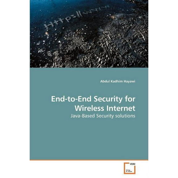 End-to-End Security for Wireless Internet (Paperback)